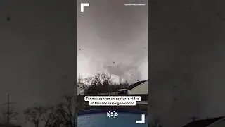 Tennessee woman captures video of tornado in neighborhood
