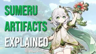 SUMERU ARTIFACTS EXPLAINED Easily | Genshin Impact