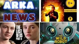 THE LAST OF US st.2 TRAILER + MEGALOPOLIS floppa malissimo + WILD ROBOT incassa - ARKANEWS #74