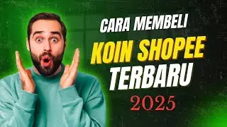 Cara Beli Koin Shopee Terbaru 2025 2026 Secara Mudah Tanpa Ribet