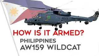 Филиппинский флот AW159 Wildcat &mdash; противолодочные возможности и будущие дополнения