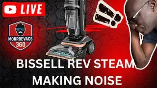 Good morning- Monroe Vacs Repair Tips- Bissell Hydro Steam making noise