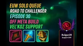 Off-Meta Vel&rsquo;Koz Support Shreds Maokai & Smolder &ndash; Road to Challenger Ep. 30 | EUW Solo Queue
