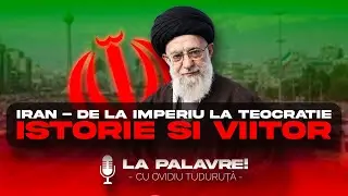 Iran: De la Imperiu la Teocrație — Istorie și Viitor | La Palavre! Ep.#9