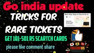 Gpay Go india rare tickets updates tricks and tips to get rare tickets.. working now, try guys..