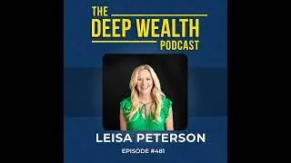 Bestselling Author Leisa Peterson Reveals The Money Truth You Were Never Supposed To Know (#481)