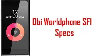 Obi Worldphone SF1 Specs & Features