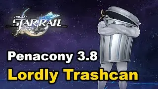 Honkai Star Rail 3.8 - All Lordly Trashcan Locations