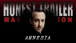 Amnesia by Vincent Hedan | Honest Trailer: Magic Edition