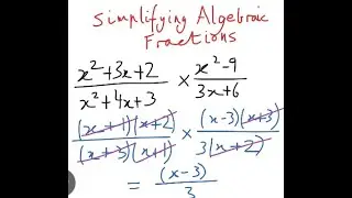 Simplifying algebraic fractions: Algebra Part 8