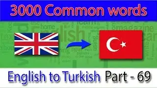 ingilizce kelime dağarcığı | english to turkish basic words | Part - 69