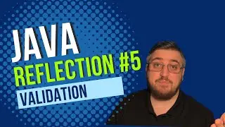 DIY Annotation Validation  - Java Reflection API #5