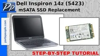 Dell Inspiron 14z (5423) mSATA Solid State Drive Video Tutorial Teardown