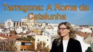 Tarragona: A Roma da Catalunha