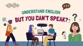 UNDERSTAND English But Can't SPEAK? Here's Why! || English With Ghofran