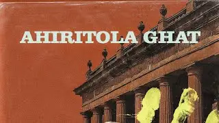 Ahiritola Ghat | 666 ft Who?