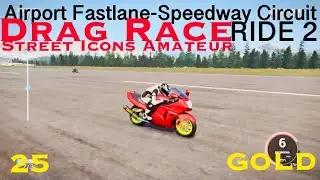 RIDE 2: PS4 Airport Fastlane-Speedway Circuit Drag Race Gold Street Icons Amateur Honda CBR 1100XX
