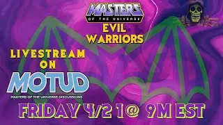 MOTUD: Masters of the universe: Evil Warriors discussion. #MOTU #HeMan #Skeletor