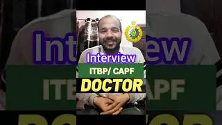 How to crack itbp CAPF mosb interview | Capf medical Officer Interview preparation
