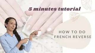 How To Do French Reverse - Frenchnails - Gel Nails 🔥