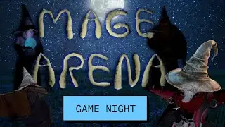[Game Night] Mage arena w/ friends