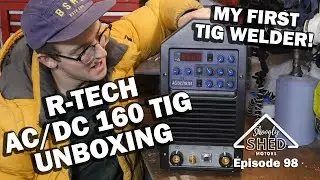 R-Tech AC/DC TIG 160 Welder Unboxing! Shoogly Shed Motors Episode 98