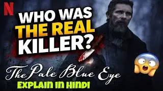 The Pale Blue Eye | Full Movie Explained in Hindi | Dark Revenge Story | असली कातिल कौन था? Netflix