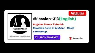 Angular Reactive Forms Tutorial in English: FormGroup reset() Method Explained with Example (Ep-313)