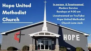 December 28th, 2025  Worship Service Hope United Methodist Church Lone Jack Live