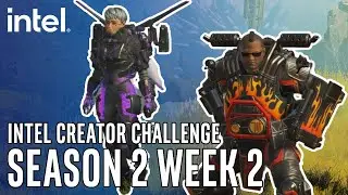 Intel Creator Challenge Season 2 Week 2 | Intel Gaming