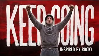 Keep Going — Music for Work & Training inspired by Rocky movie