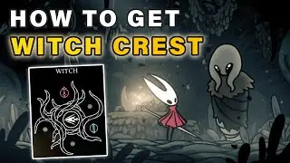 How to Unlock the Witch Crest - Twisted Bud & Rite of Rebirth Quest ► Hollow Knight: Silksong