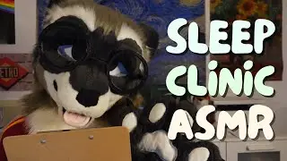[Furry ASMR] Welcome Back to the Sleep Clinic! 💤 | Curing Your Insomnia with Tingles