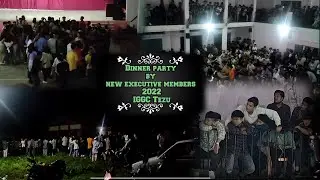 IGGC Tezu//Dinner Party By New Executive Members//College