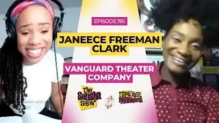 Janeece Freeman Clark of Vanguard Theater Company | THE SALISHA SHOW