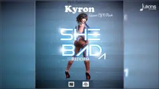 Kyron - Queen Of D Pack (She Badda Riddim) 