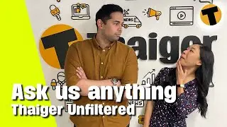 Thaiger Unfiltered - Ask Jay and Natty Anything!