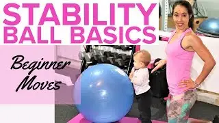 Beginner Stability Ball Exercises - basic moves to get started!