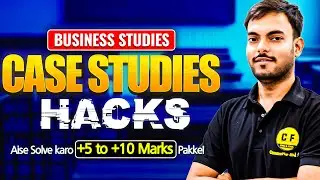 Case Studies Aise Crack Karo! 😍 | Business Studies | Full Marks Strategy