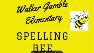 WGE Spelling Bee