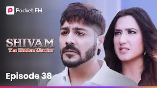 Episode 38 | Shivam: The Hidden Warrior
