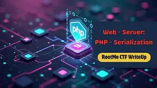 Tutorial Root-Me (49): Web - Server : PHP - Serialization