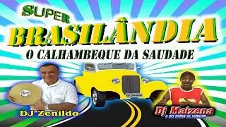 🎼 CD Brasil&acirc;ndia - O Calhambeque da Saudade Vol. 02 📀