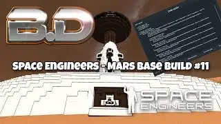Space Engineers: Mars Base Build #11