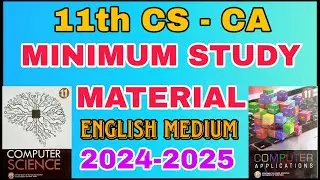 11th CS & CA Minimum Study Material 2024-2025 English Medium