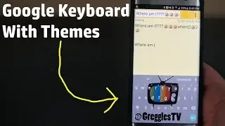 How To Install Google Keyboard With Themes on Any Android Phone or Tablet