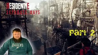 More Enemies, More Secrets... | Part 2 | Resident Evil 4 Separate Ways