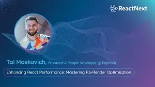 Tal Moskovich @ ReactNext 24` | Enhancing React Performance: Mastering Re-render Optimization