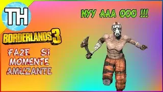 Borderlands 3 Romania - FAZE si Momente Amuzante #4