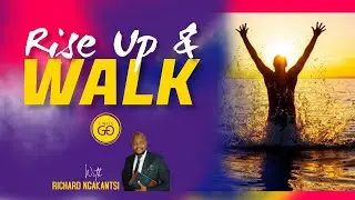 DAY 7 || NOT VERY FAR FROM HOME || RISE UP & WALK || PASTOR RICHARD NGAKANTSI